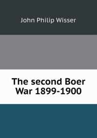 The Second Boer War 1899-1900