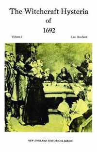 The Witchcraft Hysteria of 1692