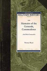 Memoirs of the Generals, Commodores, and