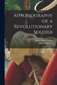 Autobiography of a Revolutionary Soldier