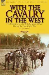 With the Cavalry in the West