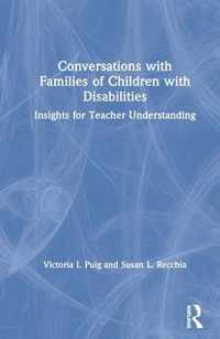 Conversations with Families of Children with Disabilities