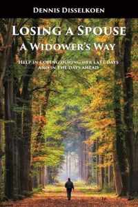 Losing A Spouse: A Widower's Way
