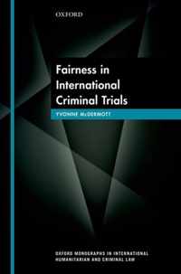 Fairness in International Criminal Trials