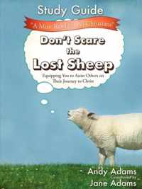 Don't Scare the Lost Sheep - Study Guide