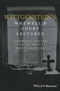 Wittgensteins Whewells Court Lectures