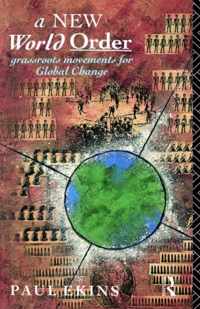 A New World Order: Grassroots Movements for Global Change