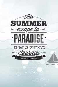 This Summer Scape To Paradise Amazing Journey Von Voyage!