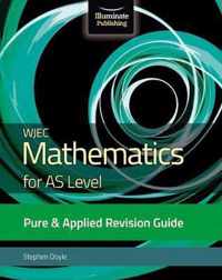 WJEC Mathematics for AS Level Pure & Applied