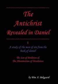 The Antichrist Revealed in Daniel