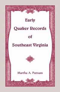 Early Quaker Records of Southeast Virginia