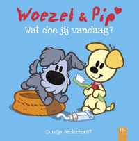 Woezel & Pip  -   Wat doe jij vandaag?