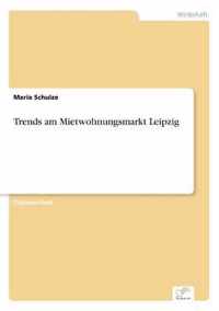 Trends am Mietwohnungsmarkt Leipzig