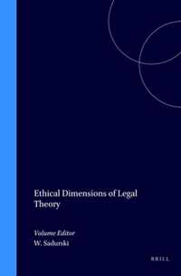 Ethical Dimensions of Legal Theory