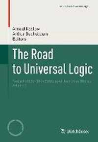 The Road to Universal Logic