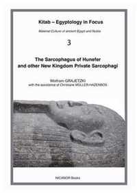 The Sarcophagus of Hunefer and other New Kingdom private sarcophagi