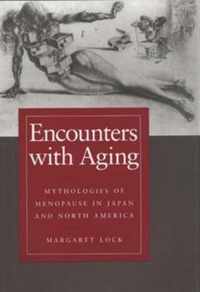 Encounters with Aging