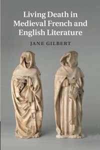 Living Death in Medieval French and English Literature