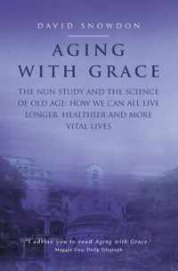 Aging with Grace