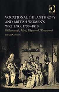 Vocational Philanthropy and British Women's Writing, 1790â1810