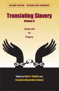 Translating Slavery v. 2; Ourika and Its Progeny