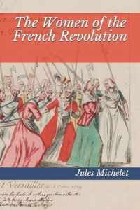 The Women of the French Revolution