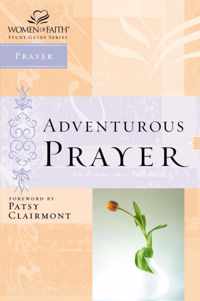 Adventurous Prayer