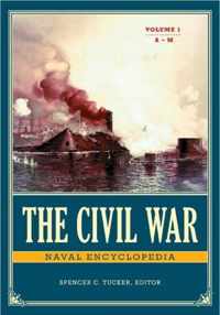 The Civil War Naval Encyclopedia [2 volumes]