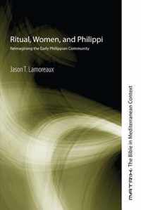 Ritual, Women, and Philippi