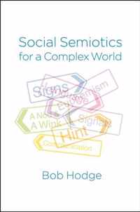 Social Semiotics for a Complex World