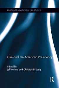 Film and the American Presidency