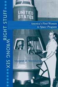 Right Stuff, Wrong Sex - America's First Women in Space Program