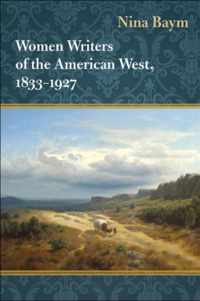 Women Writers of the American West, 1833-1927