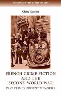 French Crime Fiction and the Second World War