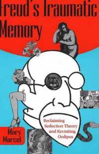 Freud's Traumatic Memory