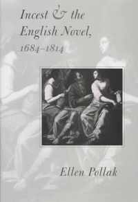 Incest And The English Novel, 1684-1814