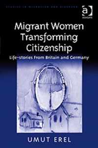 Migrant Women Transforming Citizenship