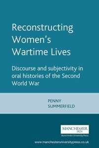 Reconstructing Women's Wartime Lives