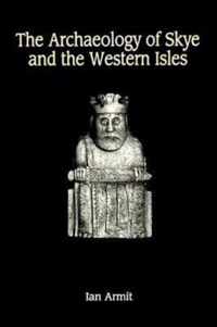 The Archaeology of Skye and the Western Isles
