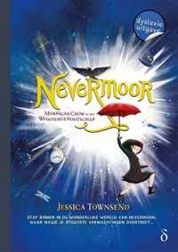 Nevermoor 1 -   Nevermoor - Morrigan Crow en het Wondergenootschap - dyslexie uitgave