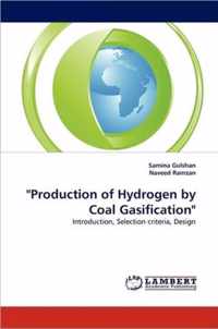 Production of Hydrogen by Coal Gasification