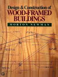Design and Construction of Wood Framed Buildings