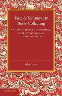 Taste & Technique in Book-Collecting