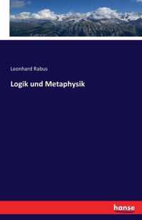 Logik und Metaphysik