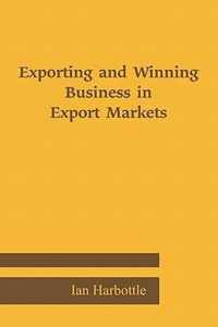 Exporting and Winning Business in Export Markets