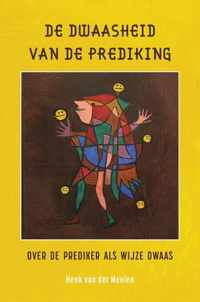 De dwaasheid van de prediking