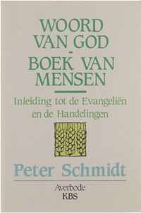 Woord van God, boek van mensen