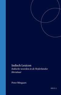 Indisch Lexicon: Indische Woorden in de Nederlandse Literatuur