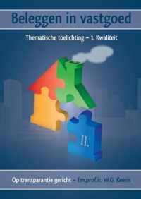 Beleggen in vastgoed - Deel II. Thematische toelichting - 1. Kwaliteit