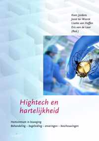 Catharina-reeks levensbeschouwing en ethiek in de gezondheidszorg 3: Hightech en hartelijkheid